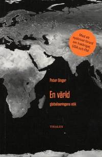 En värld. Globaliseringens etik.