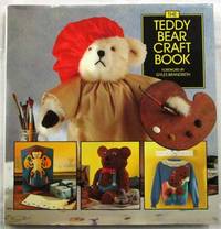 The Teddy Bear Craft Book. by Sandy (Editor) Ransford - Hardcover - Reprint - 1993 - from Adelaide Booksellers (SKU: BIB291406)