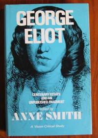 image of George Eliot: Centenary Essays and an Unpublished Fragment