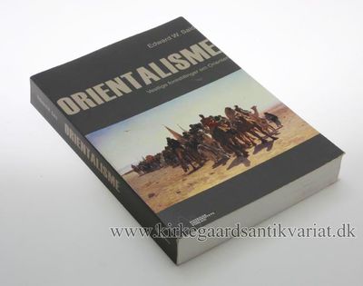 Orientalisme. Vestlige forestillinger om Orienten.