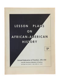 Lesson plans on African-American history. Compiled, written, and edited by New York City teachers.