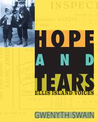 Hope and Tears: Ellis Island Voices