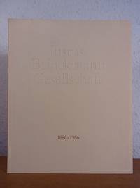 Justus Brinckmann Gesellschaft 1886 - 1986. 100 Jahre Förderung des Museums für Kunst und Gewerbe