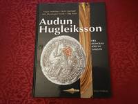 Audun Hugleiksson. Frå kongens råd til galgen