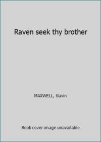 image of Raven seek thy brother