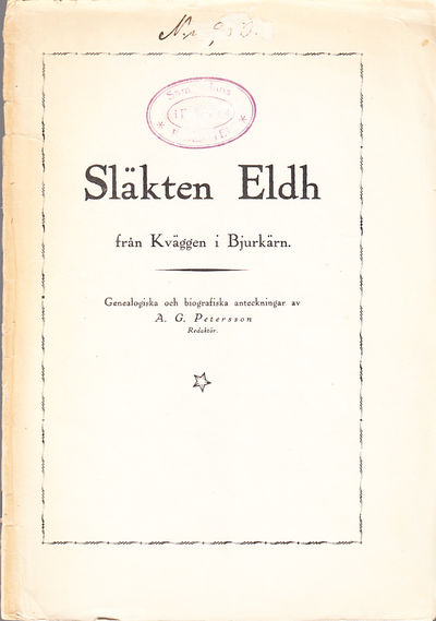 Släkten Eldh från Kväggen i Bjurkärn.…