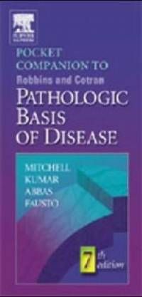 Pocket Companion to Robbins and Cotran Pathologic Basis of Disease