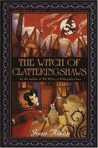 cover of The Witch of Clatteringshaws