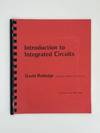 INTRODUCTION TO INTEGRATED CIRCUITS