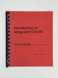 INTRODUCTION TO INTEGRATED CIRCUITS by David Rutledge - 1988 - from johnson rare books & archives (SKU: 70573)
