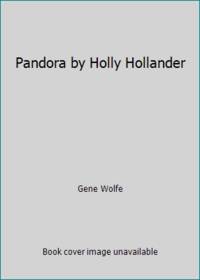 Pandora by Holly Hollander
