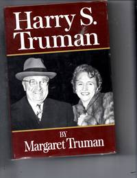 Harry S. Truman by TRUMAN, margaret - 1972