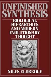 Unfinished Synthesis: Biological Hierarchies and Modern Evolutionary Thought
