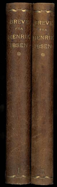 Breve fra Henrik Ibsen. Udgivne med innledning og oplysninger af Halvdan Koht og Julius Ellias....