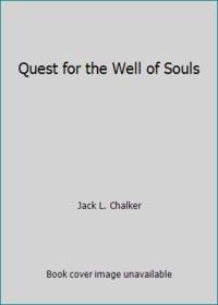 Quest for the Well of Souls