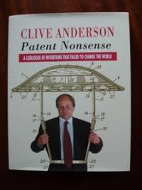 image of Patent Nonsense - A Catalogue of Inventions That Failed To Change the World