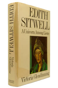 Edith Sitwell. A Unicorn Among Lions