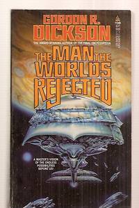 image of THE MAN THE WORLDS REJECTED