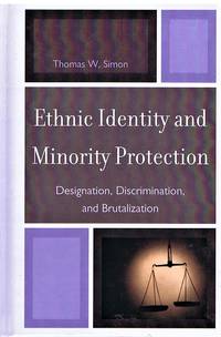 image of Ethnic Identity and Minority Protection Designation, Discrimination, and Brutalization