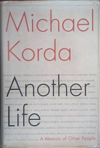 Another Life: A Memoir of Other People by Michael Korda - Hardcover - 1999 - from The Book House - St. Louis (SKU: 220609-RD63)