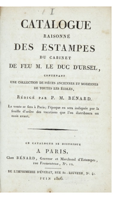 Catalogue raisonné des Estampes du Cabinet de…Rédigé par P. M. Bénard. La vente se fera à Paris…