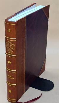 The Penal code and Code of criminal procedure of the state of Texas / annotated by Sam A. Willson ; revised and new notes added by J. H. McMillan, under the general supervision of the National Citation Company ; containing all the valuable notes from Hon. Volume pt.2 1896 [Leather Bound]