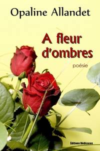 cover of A fleur d'ombres