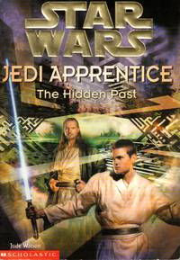 The Star Wars Jedi Apprentice #3 The Hidden Past