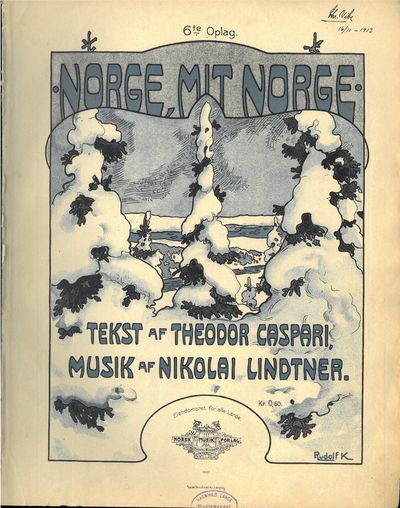 Norge, mit Norge. Tekst af Theodor Caspari. 6te…