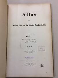 ATLAS ZU WIEBE&#39;S LEHRE VON DEN EINFACHEN MASCHINENTHEILEN. BAND I+II TAFELN 1-50  . ATLAS WITH 50 PLATES (ALL)