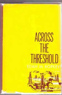 Across the Threshold by Edah M Ropkey - Signed First Edition - 1964 - from Sweet Beagle Books (SKU: 29215)