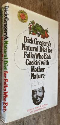 image of Dick Gregory's Natural Diet for Folks Who Eat; Cookin' with Mother Nature!