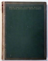 Kostbare Waffen Aus Der Dresdner Rustkammer ( mit 82 lichtdrucktafeln , davon 2 farbig )