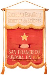 [Silk Banner]: Sociedad Española Benefica de Señoras. San Francisco. Fundada en 1935. Inc. Oct. 9, 1936 [Spanish Ladies Beneficial Society. San Francisco. Founded in 1935. Incorporated. Oct. 9, 1936]