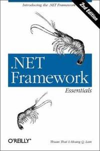 .Net Framework Essentials by Thai, Thuan; Lam, Hoang Q - 2002