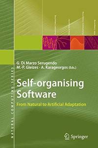 Self-organising Software : From Natural to Artificial Adaptation