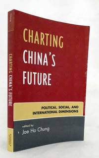 cover of Charting China's Future Political, Social, and International Dimensions