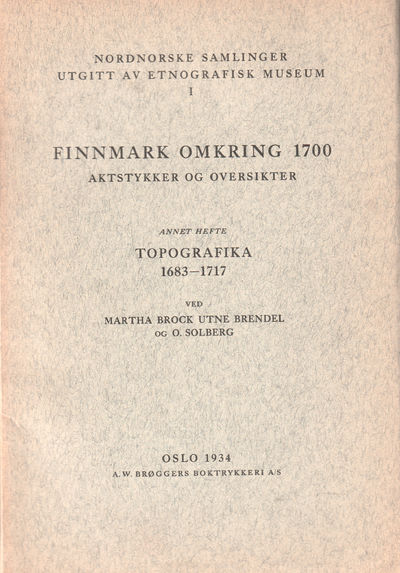 Finnmark omkring 1700. Aktstykker og oversikter.…