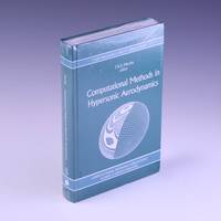 Computational Methods in Hypersonic Aerodynamics (Fluid Mechanics and Its Applications)
