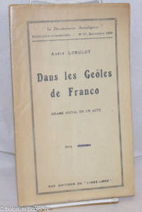 image of Dans les Geôles de Franco: Piece en un acte et deux tableaux