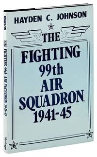 The Fighting 99th Air Squadron, 1941-45