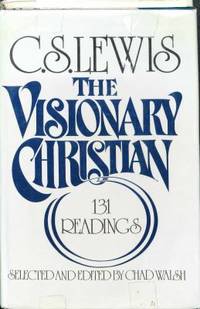 The Visionary Christian by C. S. Lewis - 1981