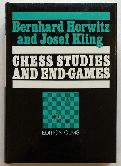 Chess Studies and End-Games.