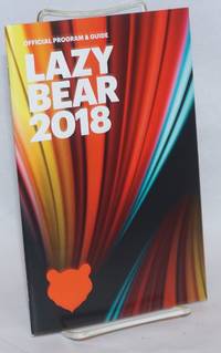 image of Lazy Bear Weekend 2018 program_guide August 1-3, 2018, Guerneville, CA