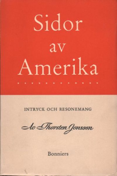 SIDOR AV AMERIKA. Intryck och resonemang.