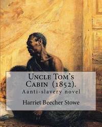 A Key To Uncle Tom S Cabin Wikipedia