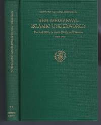 image of The Mediaeval Islamic Underworld: The Banu Sasan in Arabic Society and Literature