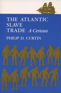 The Atlantic Slave Trade: A Census