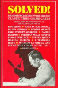 image of Solved! Famous Mystery Writers On Classic True-Crime Cases