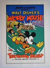 Mickey Mouse in TOUCHDOWN MICKEY: Serigraph Movie Poster by Walt DISNEY - First Thus - from Dale Steffey Books (SKU: 007563)